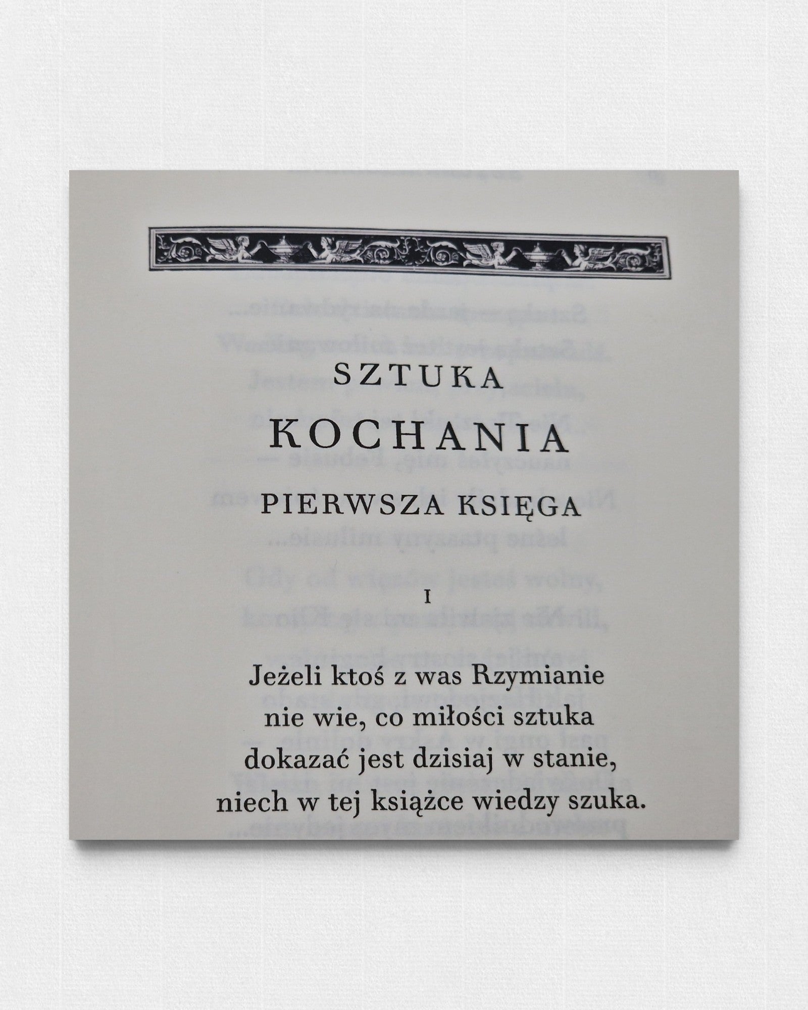 Sztuka kochania Owidiusza (Ars Amatoria) – pierwsza księga poematu w wydaniu bibliofilskim Rambler Press, klasyczna typografia Walbaum, książka kolekcjonerska drukowana na papierze Century Laid.